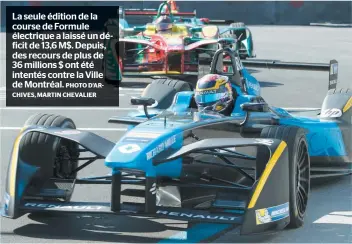  ?? PHOTO D’ARCHIVES, MARTIN CHEVALIER ?? La seule édition de la course de Formule électrique a laissé un déficit de 13,6 M$. Depuis, des recours de plus de 36 millions $ ont été intentés contre la Ville de Montréal.