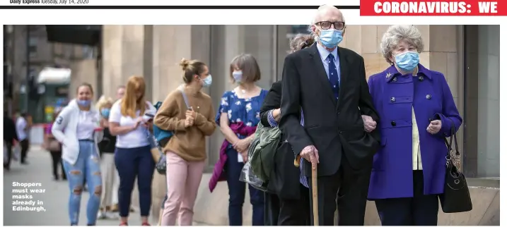  ??  ?? Shoppers must wear masks already in Edinburgh,