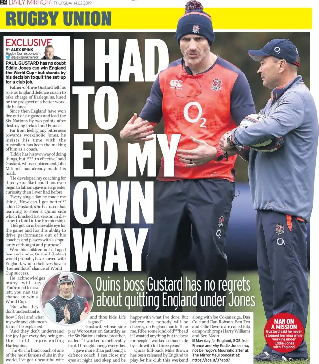  ??  ?? MAN ON A MISSION Gustard said he never stopped learning while working under Eddie Jones with England