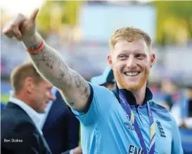  ??  ?? Ben Stokes