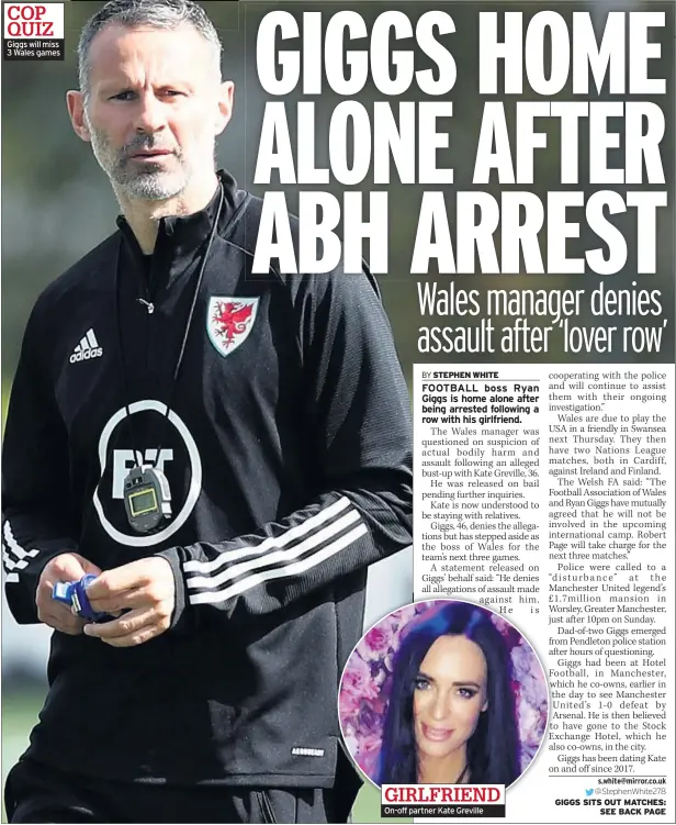  ??  ?? Giggs will miss 3 Wales games
GIRLFRIEND On-off partner Kate Greville