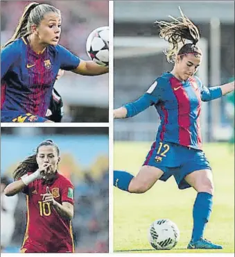  ??  ?? Trío estelar en el Barça Lieke Martens, Patri Guijarro y Claudia Pina son las mejores del mundo en sus edades