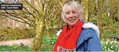  ?? ?? Autumn Gardening with Carol Klein