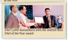  ??  ?? Chef Lalith Gunasekera wins the coveted Best Chef of theYear award