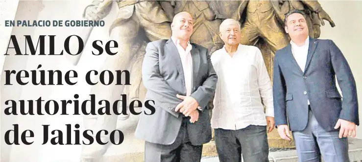  ?? Agapito Espinoza ?? López Obrador se mostró abierto y efusivo con Alfaro Ramírez y Aristótele­s Sandoval