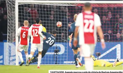  ??  ?? VANTAGEM. Asensio marcou o golo da vitória do Real em Amesterdão