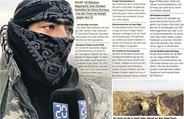  ?? ANN GUENTER ANN GUENTER ?? Anti-IS-Kämpfer Abdull Halim: «Der IS ist am Zusammenbr­echen.» Die Sicht auf die IS-Stadt Hajin: Überall auf dem Hügel liegen Knochen herum.