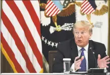  ?? Alex Wong / TNS ?? President Donald Trump speaks during a meeting with his cabinet in the East Room of the White House on May 19.