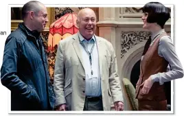  ?? ?? IN THE CLUB: Gareth Neame, writer Julian Fellowes and star Michelle Dockery on the set of Downton Abbey