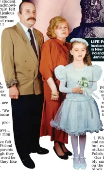  ??  ?? LIFE PARTNERS: Ola with her husband James, above and far right in New York. Left: Young Ola in Poland with her parents, Dariusz and Janina, at her first holy communion