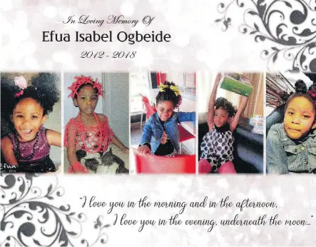  ??  ?? This memorial card was part of the funeral, on Tuesday, for six-year-old Efua Isabel Ogbeide, who was struck and killed by a CTrain on Oct. 15.