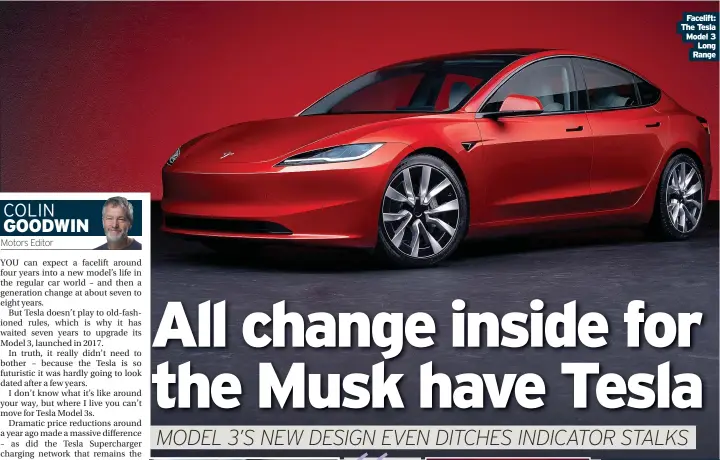  ?? ?? Facelift: The Tesla Model 3 Long Range
