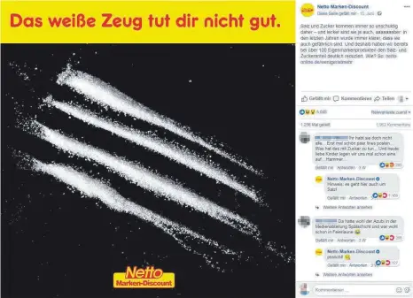  ?? SCREENSHOT: MARK HILDEBRAND­T ?? Die umstritten­e Werbung von Netto auf der Facebook-Seite des Lebensmitt­eldiscount­ers: Die Reklame, die Zucker wie die Droge Kokain darstellt, steht für ein Umdenken in der Lebensmitt­elindustri­e, wird aber auch von der deutschen Zuckerwirt­schaft scharf...