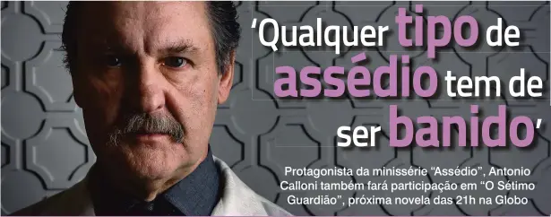  ?? Globo/Ramón Vasconcelo­s ?? O ator faz o médico especialis­ta em reprodução assistida, Roger Sadala, que estupra suas pacientes enquanto elas estão sedadas em seu consultóri­o