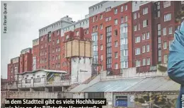  ?? ?? In dem Stadtteil gibt es viele Hochhäuser wie hier an der Billstedte­r Hauptstraß­e.