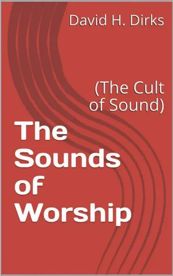  ??  ?? “The Sounds Of Worship (The Cult Of Sound)” by David Dirks.