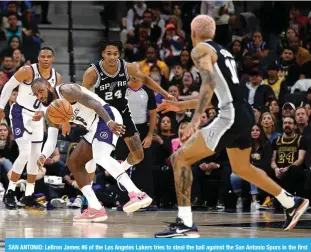  ?? AFP ?? SAN ANTONIO: LeBron James #6 of the Los Angeles Lakers tries to steal the ball against the San Antonio Spurs in the first half at AT&T Center on November 26, 2022.