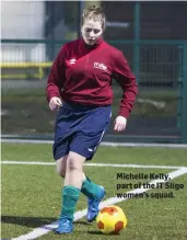  ??  ?? Michelle Kelly, part of the IT Sligo women’s squad.