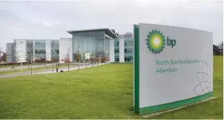  ??  ?? BP’s North Sea Headquarte­rs in Aberdeen, Scotland. (Reuters)