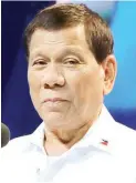  ??  ?? PRESIDENT DUTERTE