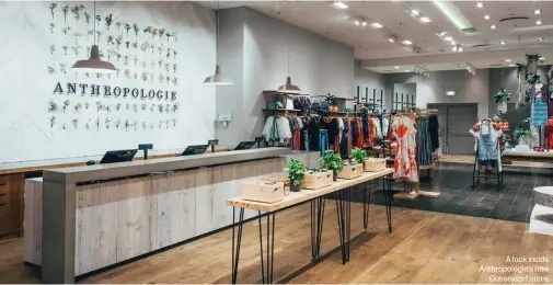  ??  ?? A look inside Anthropolo­gie’s newDusseld­orf store.