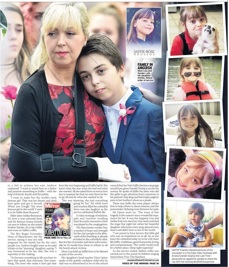  ??  ?? FAMILY IN ANGUISH Mum Lisa and Xander. Left, her daughter Ashlee. Above, order of service SAFFIE’S family released pictures of the youngster in a YouTube video montage with Ariana Grande singing One Last Time – along with an appeal for people to share...