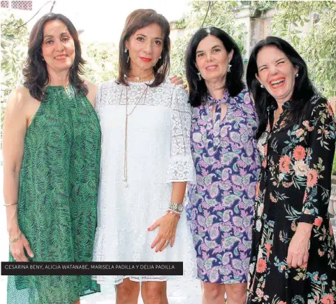  ??  ?? CESARINA BENY, ALICIA WATANABE, MARISELA PADILLA Y DELIA PADILLA