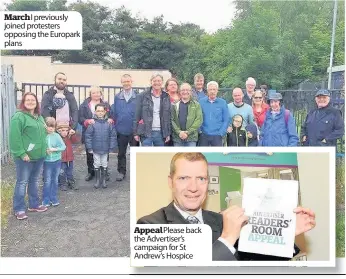  ??  ?? March I previously joined protesters opposing the Europark plans Appeal Please back the Advertiser’s campaign for St Andrew’s Hospice