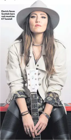  ??  ?? Electric focus: Scottish-born rock musician KT Tunstall