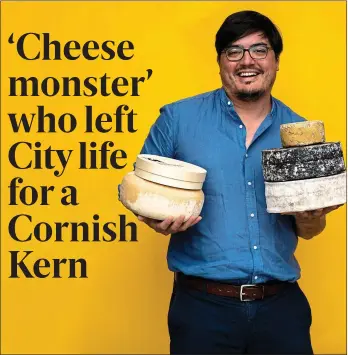  ?? ?? What a friend we have in cheeses: “Ultimately, we want to take artisan cheese mainstream,” says Edward Hancock
