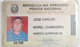  ?? ?? Carnet policial del suboficial superior retirado José Carlos Morel Chamorro, quien fue desarmado y arrestado por su propio hijo, el suboficial mayor Emigdio Javier Morel Pereira.