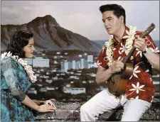  ??  ?? Elvis Presley Joan Blackman and in ‘Blue Hawaii’.