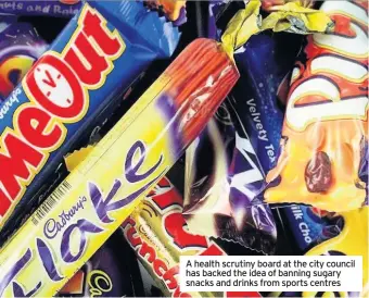  ??  ?? A health scrutiny board at the city council has backed the idea of banning sugary snacks and drinks from sports centres