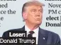  ??  ?? Loser: Donald Trump