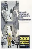  ??  ?? RIGHT: A US one-sheet for Stanley Kubrick’s sci-fi epic 2001 A Space Odyssey, showing astronaut Dave Bowman walking around the space station. Estimate £3,000-5,000