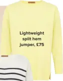  ??  ?? Lightweigh­t split hem jumper, £75