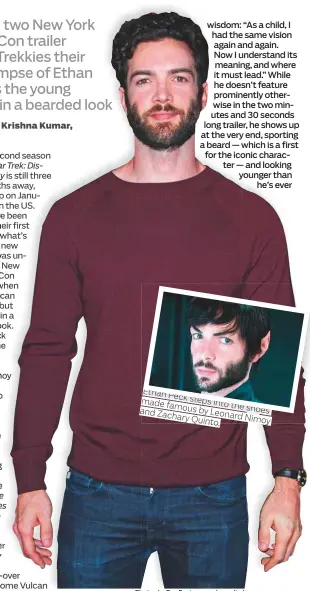  ?? Photos by Rex Features and supplied ?? Ethan Peck steps into the shoes made famous by Leonard Nimoy and Zachary Quinto.
