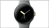  ?? GOOGLE ?? Google’s Pixel Watch is pictured.