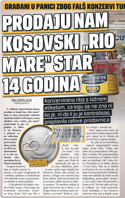  ??  ?? Jedemo ribu iz prošle decenije