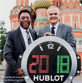  ??  ?? Pelé and Ricardo Guadalupe ready for the FIFA World Cup 2018