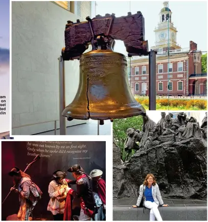  ??  ?? cracking: Liberty Bell, the Museum of the American Revolution and Michelle at the Irish Memorial