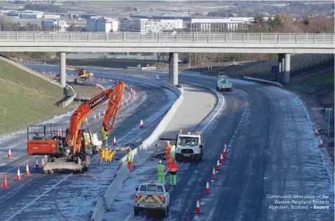  ?? — Reuters ?? Constructi­on takes place on the Western Peripheral Route in Aberdeen, Scotland.