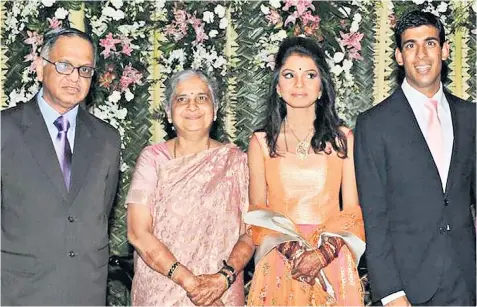  ?? ?? Rishi Sunak and wife Akshata with her parents – Narayana Murthy, chief of Infosys Technologi­es, and Sudha Murty – at the young couple’s 2009 wedding reception in Bangalore