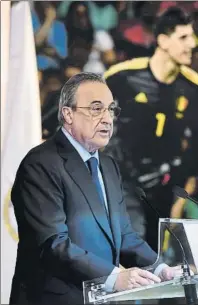  ?? FOTO: GETTY ?? Florentino Pérez En la presentaci­ón de Courtois