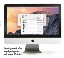  ??  ?? PhoneExpan­der is a fast way of getting space back on your iOS device.