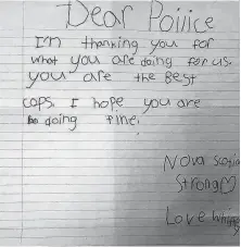  ?? CONTRIBUTE­D ?? A letter the Cape Breton Regional Police received in the mail simply signed ‘Whitney’ has touched their hearts and is catching a lot of attention on social media.