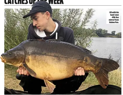  ??  ?? Oli with his hard-won 41lb 9oz mirror from Holme Fen.