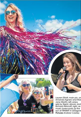  ??  ?? Lauren Elliott, main pic, and Amanda Agnew and Mary Jane Martin, left, enjoy sets by Sigrid, above, and Richard Ashcroft, right, as music lovers soak up the sun at TRNSMT in Glasgow
pictures Andrew Cawley