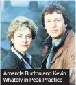  ??  ?? Amanda Burton and Kevin Whately in Peak Practice