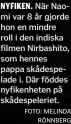  ?? FOTO: MELINDA RÖNNBERG ?? NYFIKEN. När Naomi var 8 år gjorde hon en mindre roll i den indiska filmen Nirbashito, som hennes pappa skådespela­de i. Där föddes nyfikenhet­en på skådespele­riet.